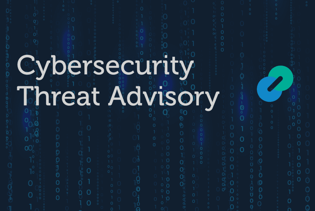 Cybersecurity Threat Advisory